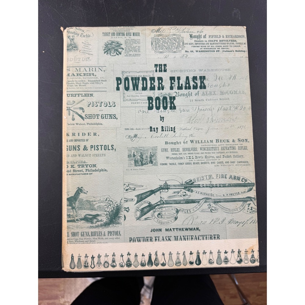 The Powder Flask Book by Ray Riling Antique Firearm Collector Edition 1953